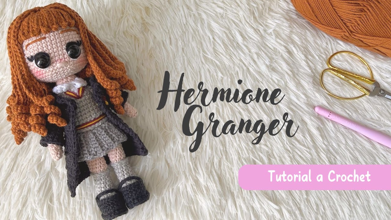 Hermione Granger Amigurumi |Parte 2|Tutorial a Crochet| Saga Harry Potter