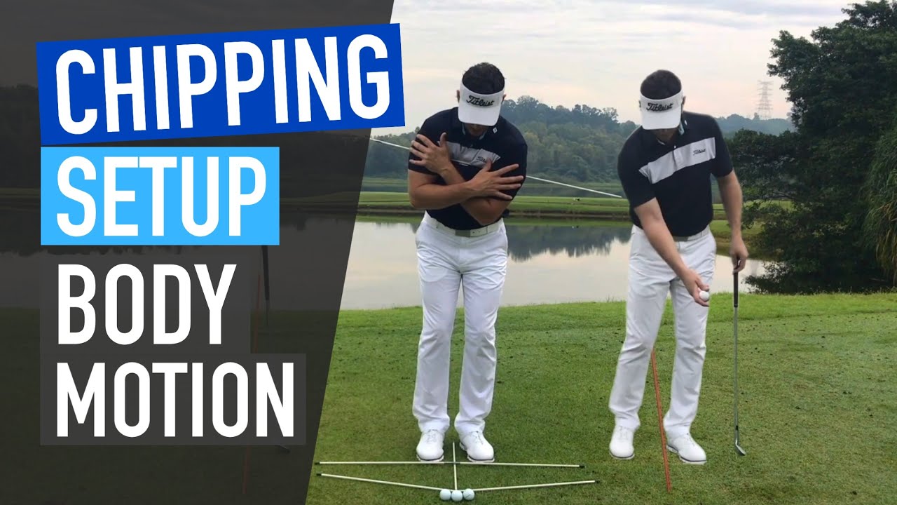 CHIPPING: Setup, Body Motion, Arm and Hand Action Explained
