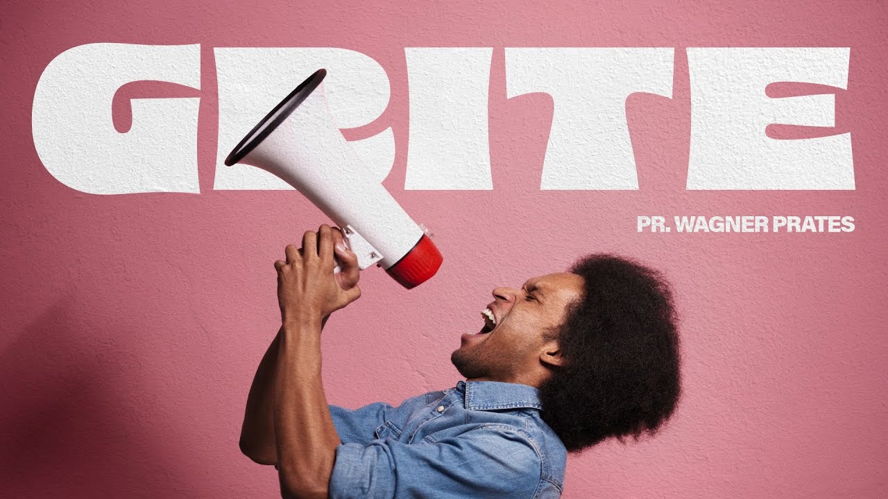 Grite | Pr. Wagner Prates | 01 de fevereiro de 2026