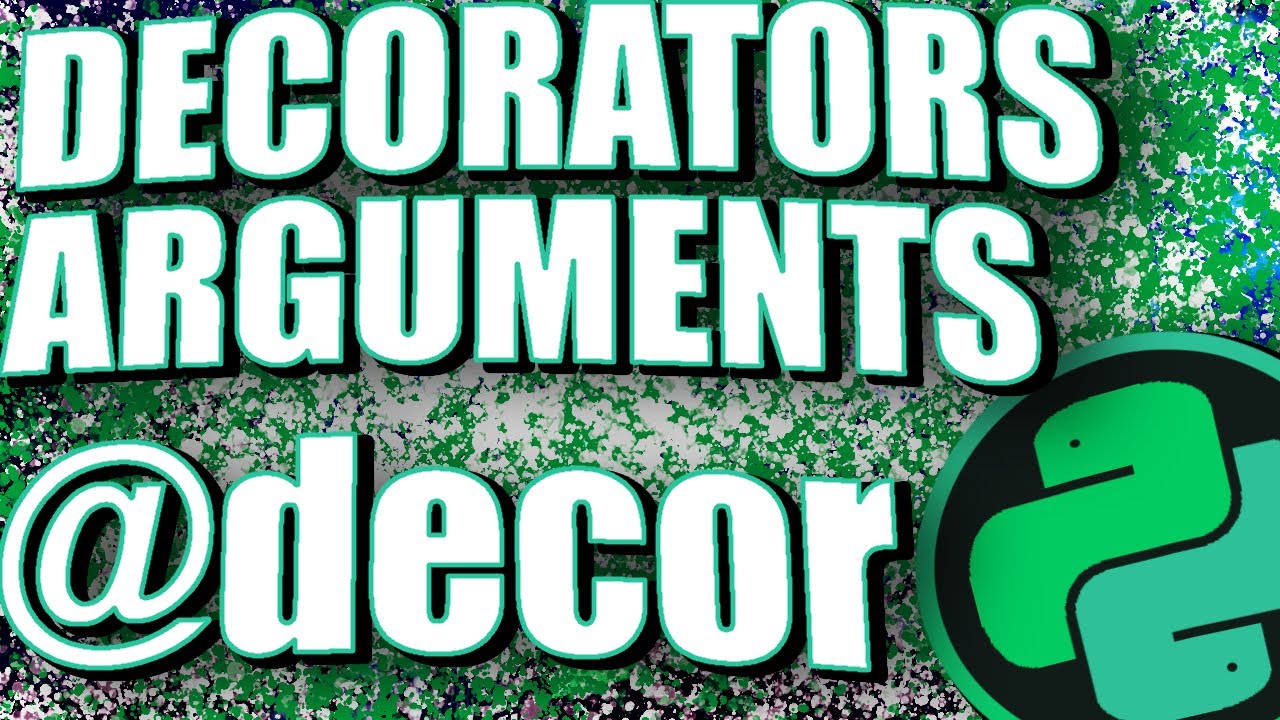 DECORATORS WITH ARGUMENTS IN PYTHON