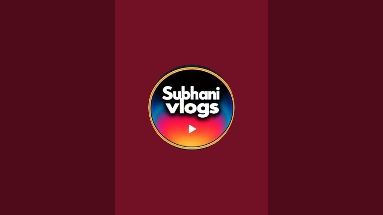 subhani vlogs is live!