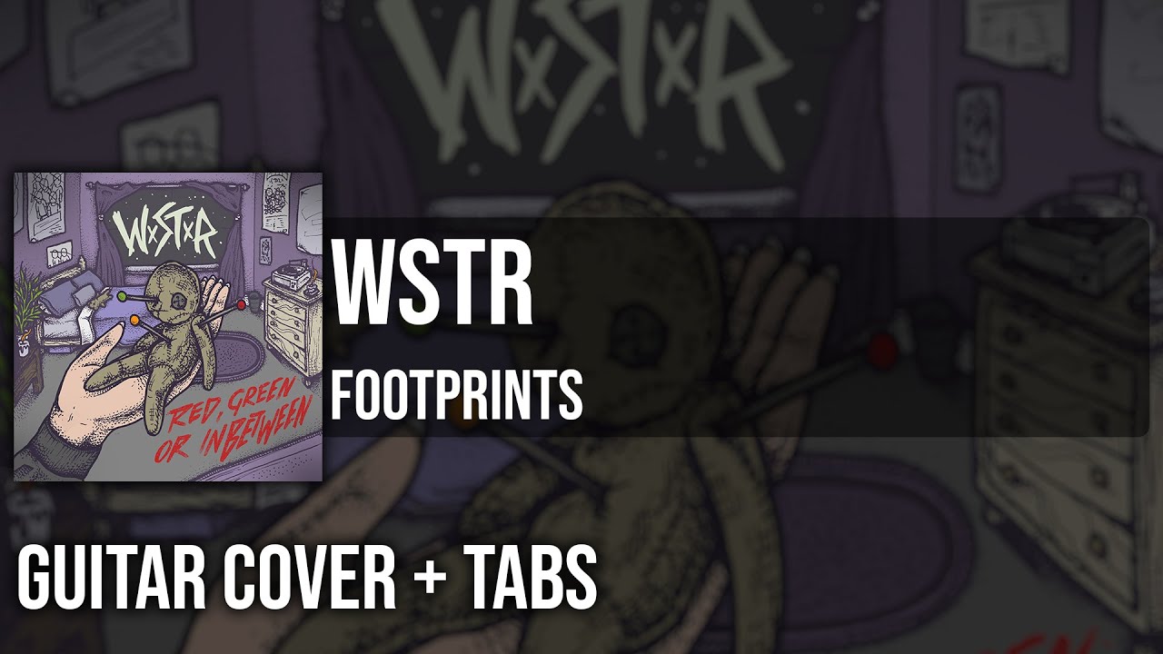 WSTR - Footprints (Guitar Cover + On Screen Tabs) 🎸