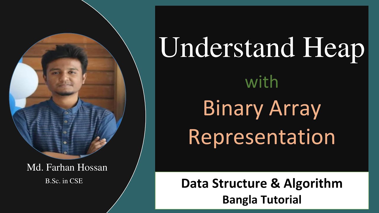 Heap| Binary Array Representation | Data Structure & Algorithm | Bangla Tutorial