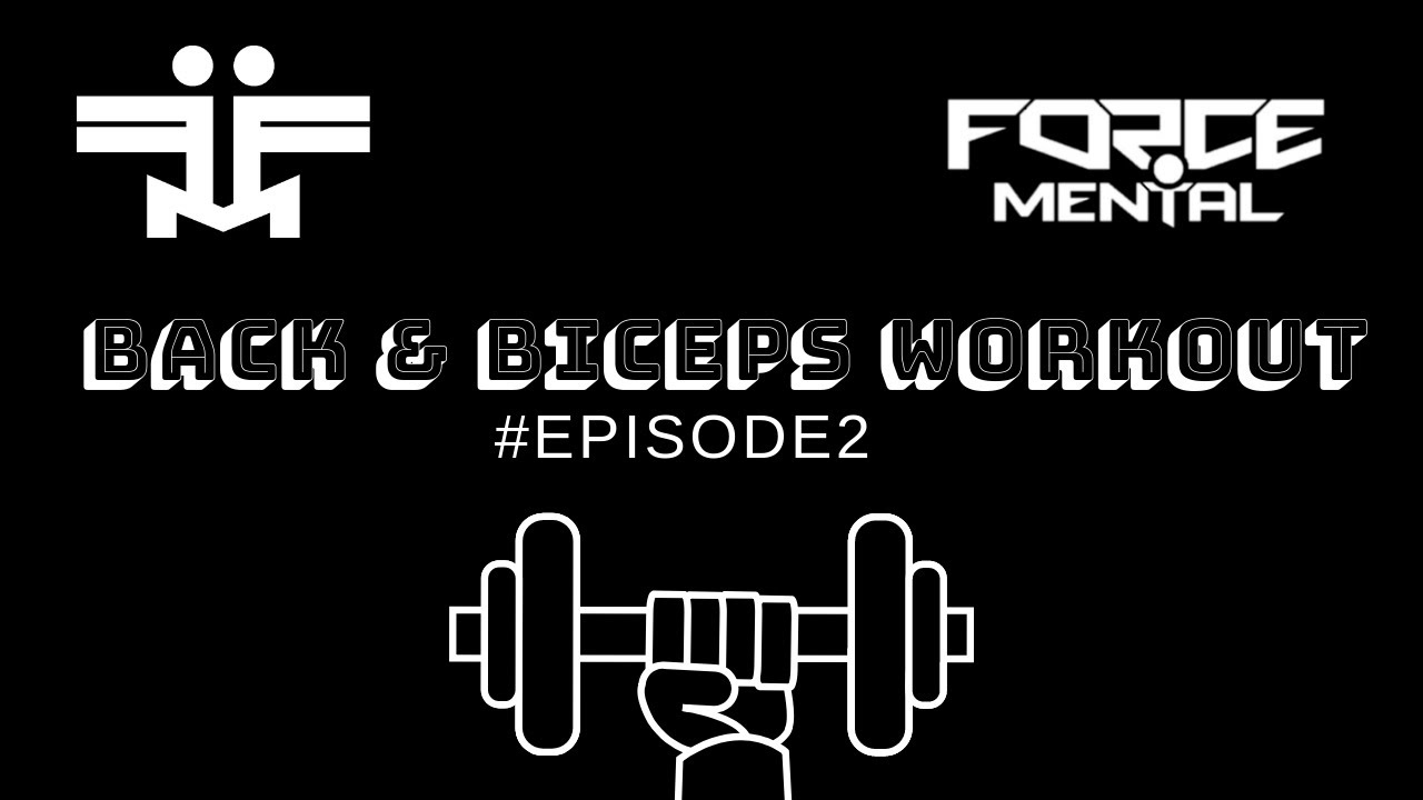Back & Biceps workout with Team Force Mental | épisode 2