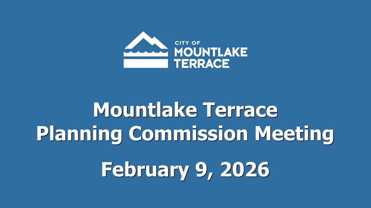 Mountlake Terrace Planning Commission Meeting - February 9, 2026