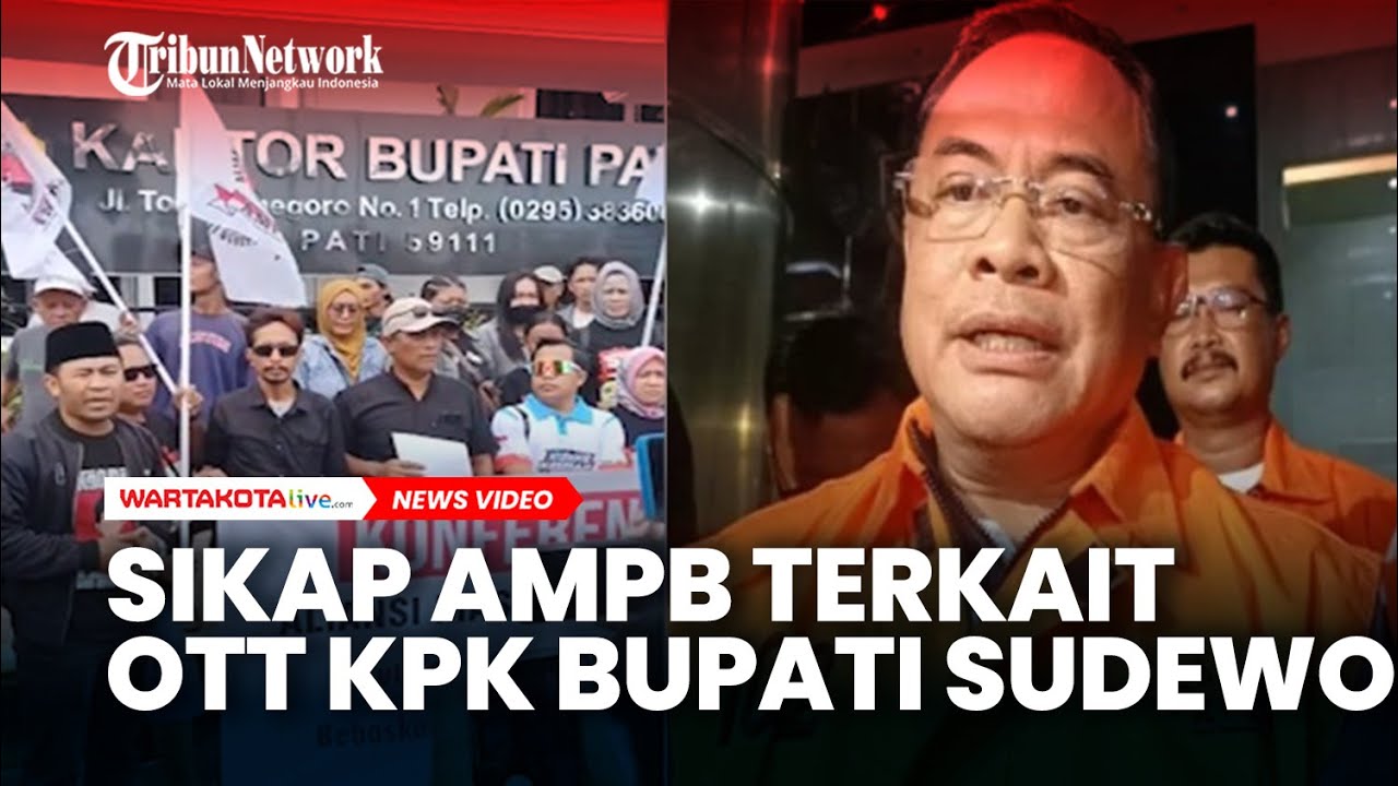 SIMAK, Sikap AMPB Terkait OTT KPK Bupati Sudewo, Akan Gelar Syukuran di Alun-Alun Pati