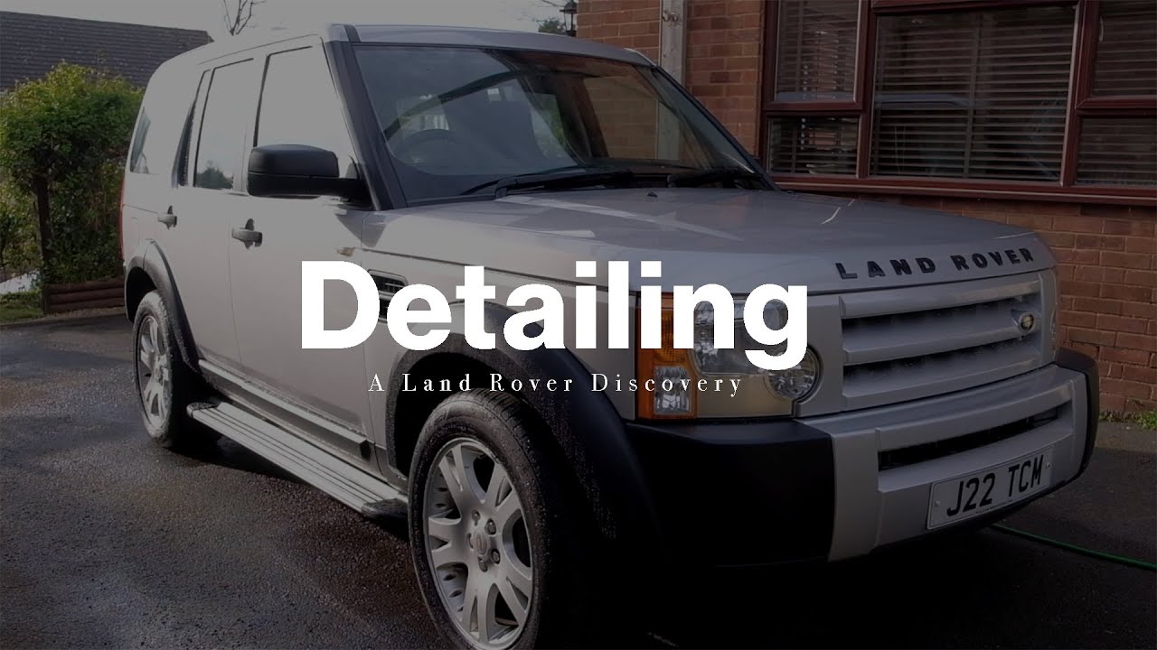 Detailing a Land Rover Discovery