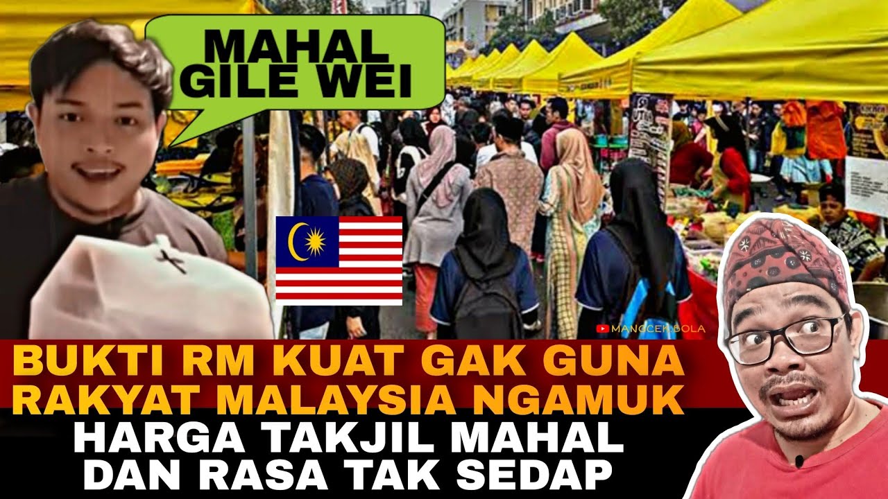 RAKYAT MALAYSIA NGAMUK. HARGA TAKJIL MAHAL GAK NGOTAK🤣🤣