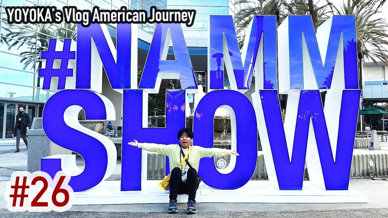 The NAMM Show 2024: YOYOKA's American Journey – January 2024 Vlog #026
