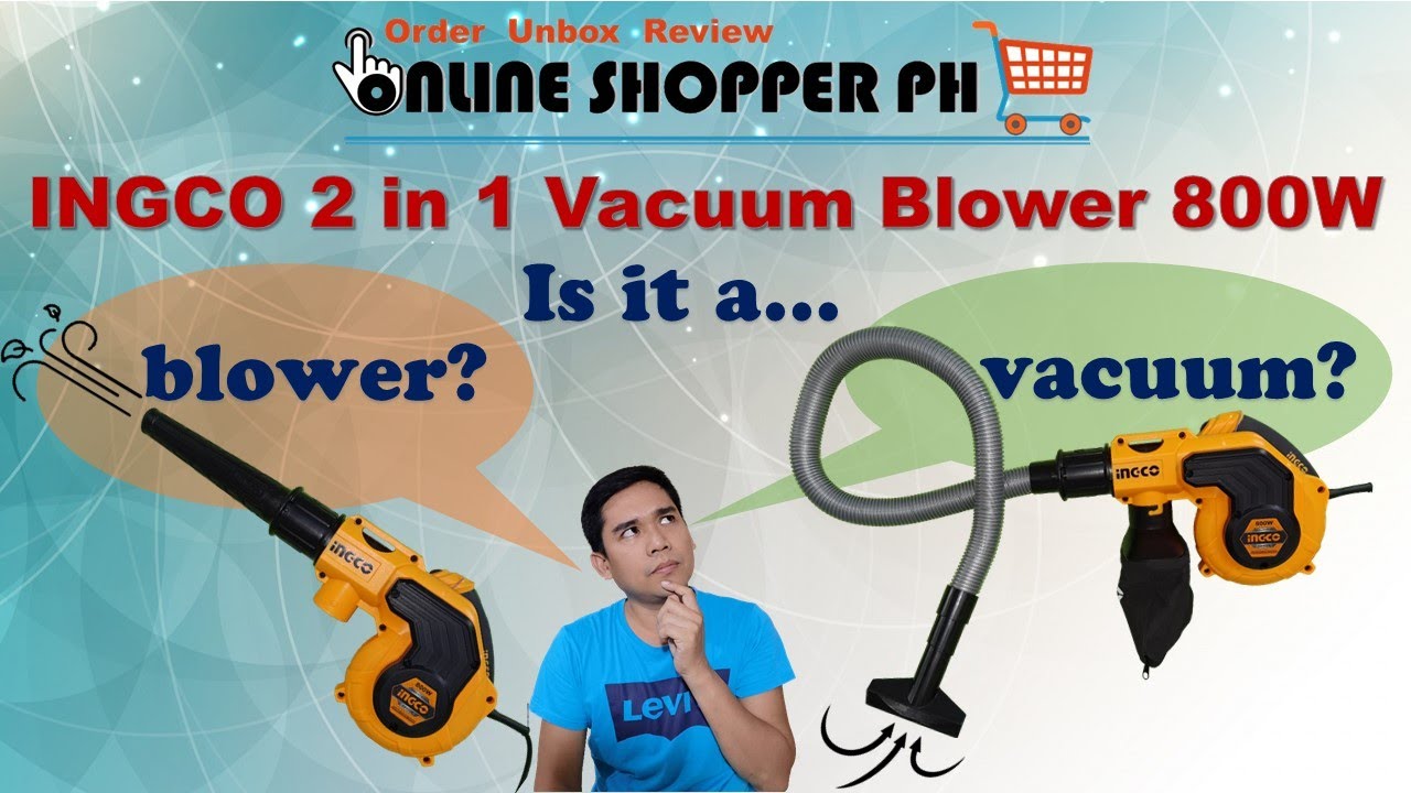 INGCO 2 in 1 Vacuum Blower 800W AB8008 from Shopee - Order Unbox Review [ep8]