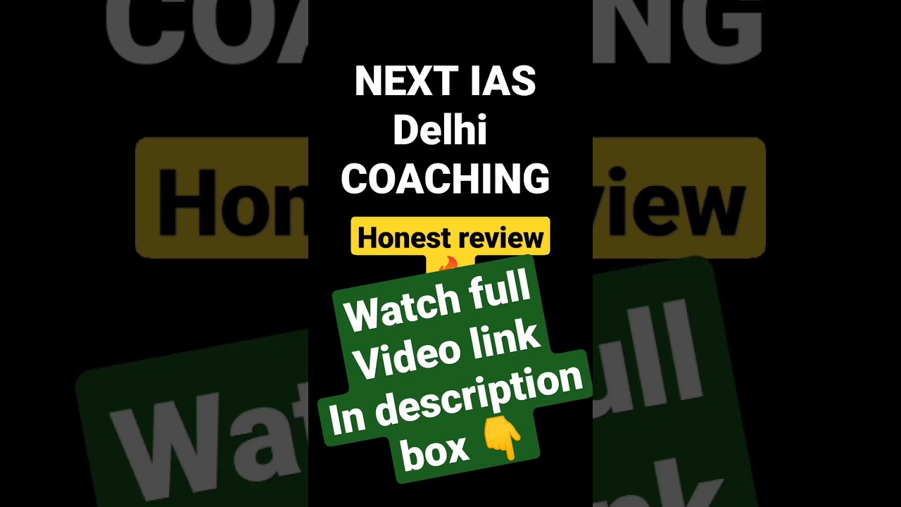 Next IAS Delhi Reviews | NEXT IAS reviews | Review NEXT IAS Coaching Delhi #nextias #delhi