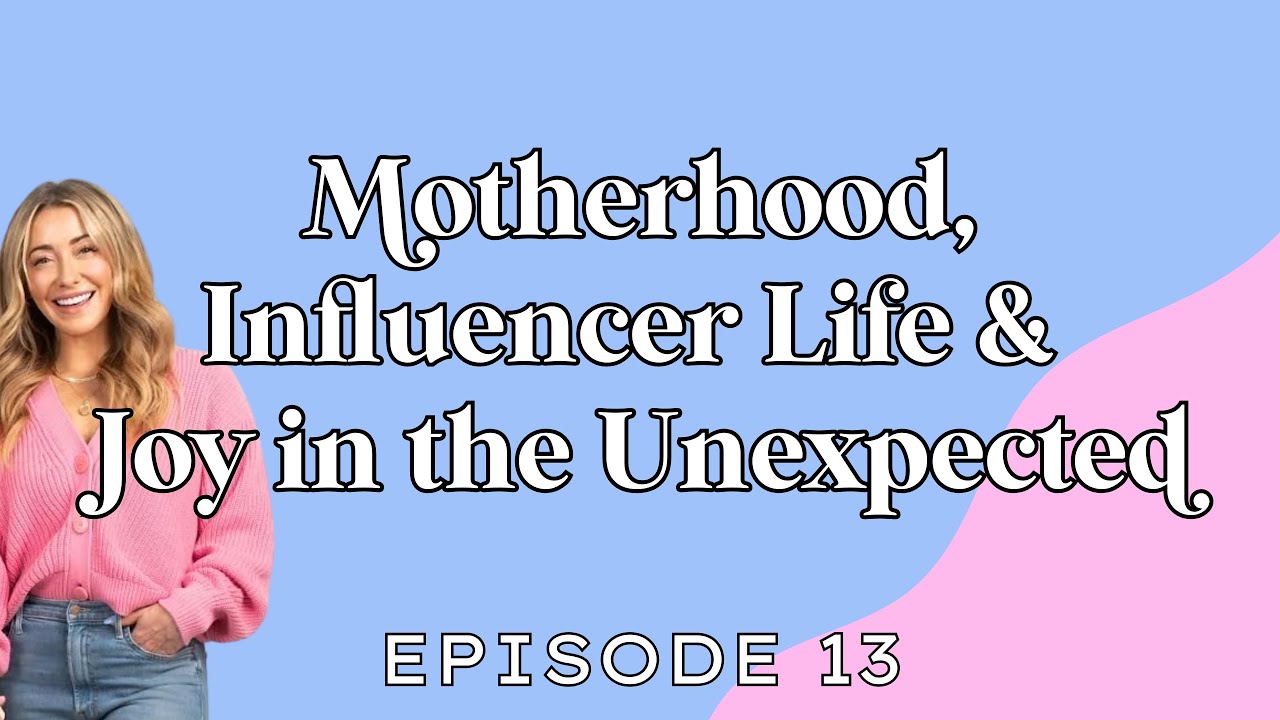 Motherhood at 40, Influencer Life & Joy in the Unexpected with Shannon Willardson