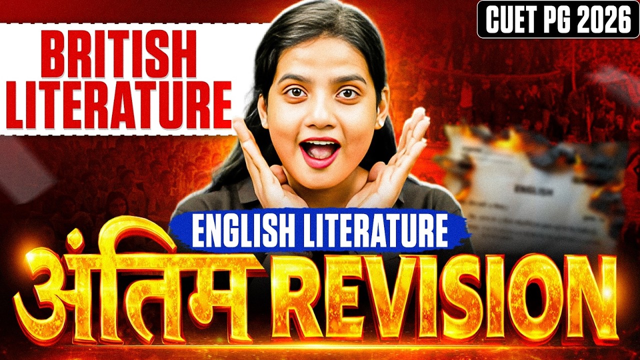 CUET PG English Literature | CUET PG British Literature Final Revision | CUET PG Literature Marathon