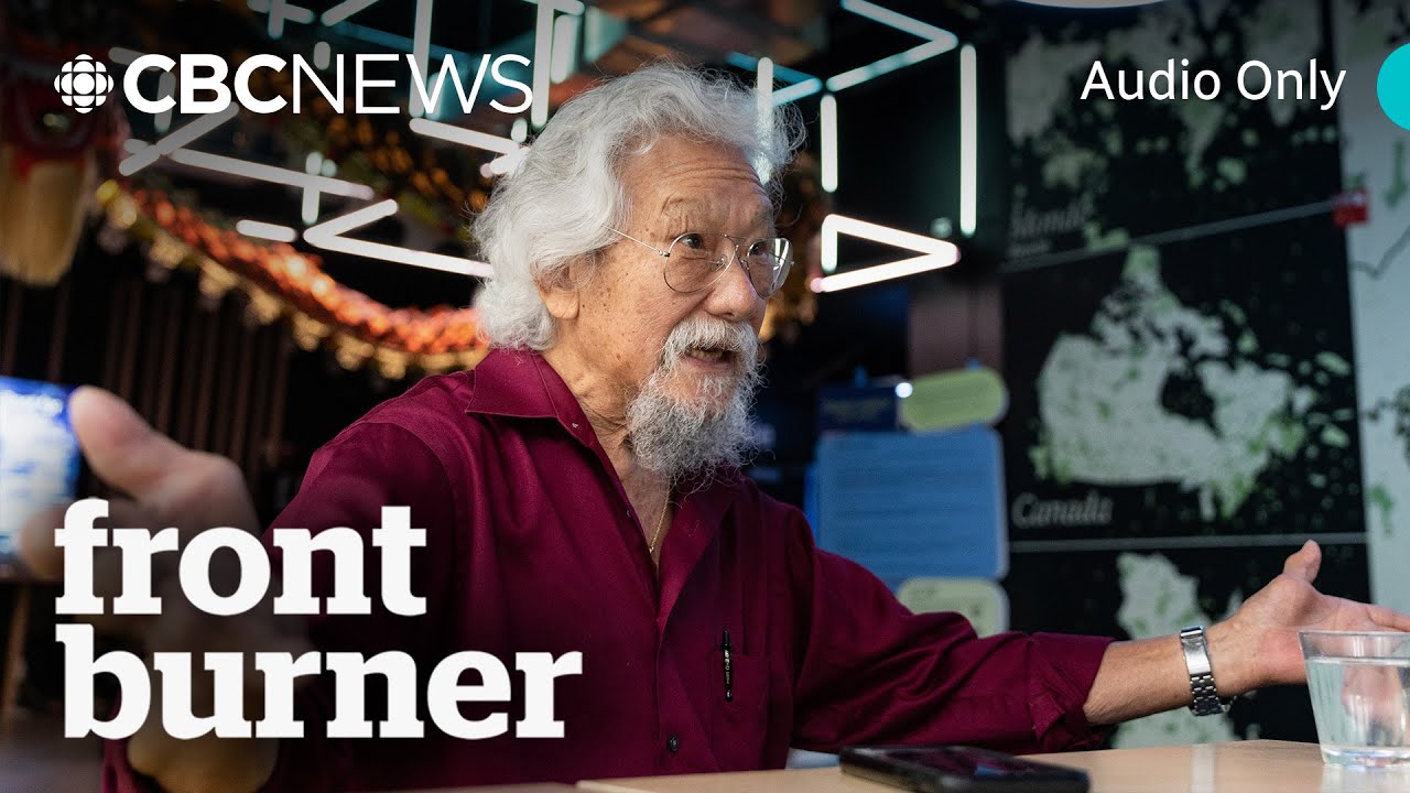 David Suzuki warns Carney of pipeline and growth 'madness' | Front Burner