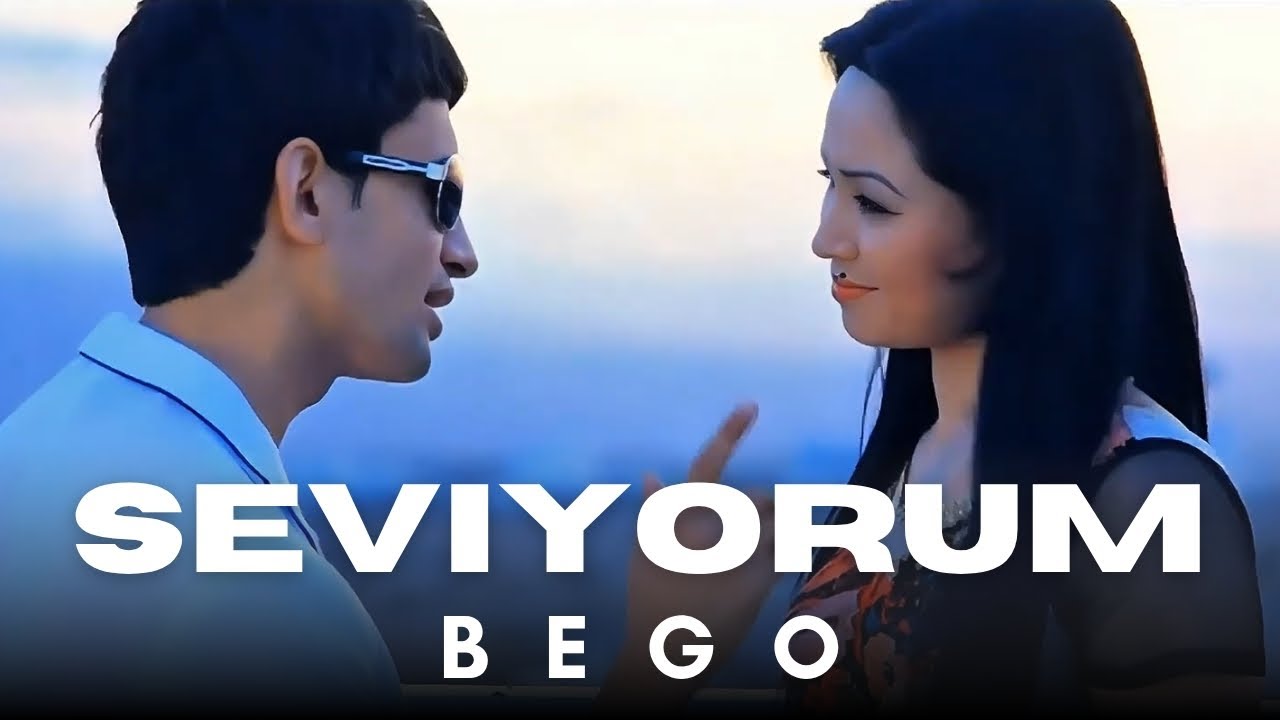 BeGo - Seviyorum (Music Video) Orginal Version