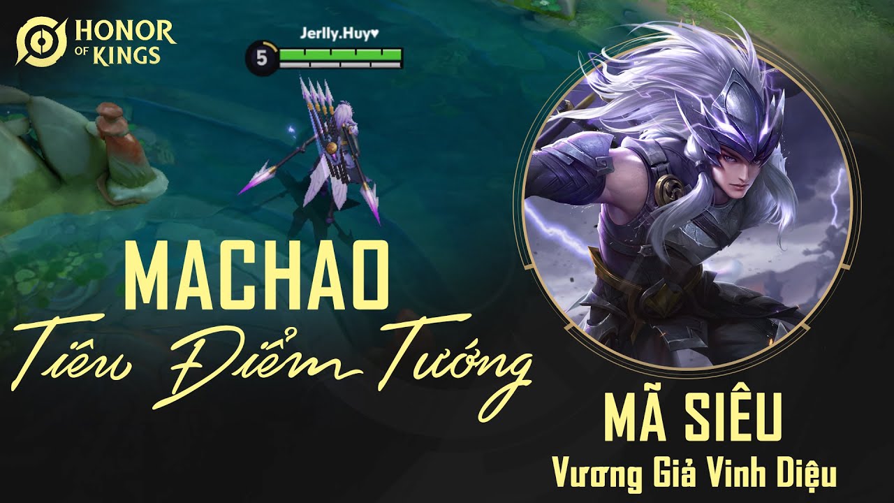 Honor Of Kings | Tiêu Điểm Tướng Ma Chao - Mã Siêu Vương Giả Vinh Diệu