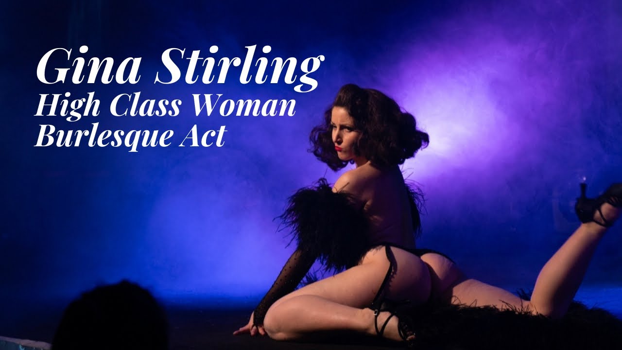 Gina Stirling - High Class Woman act at Maison Burlesque Showcase Melbourne
