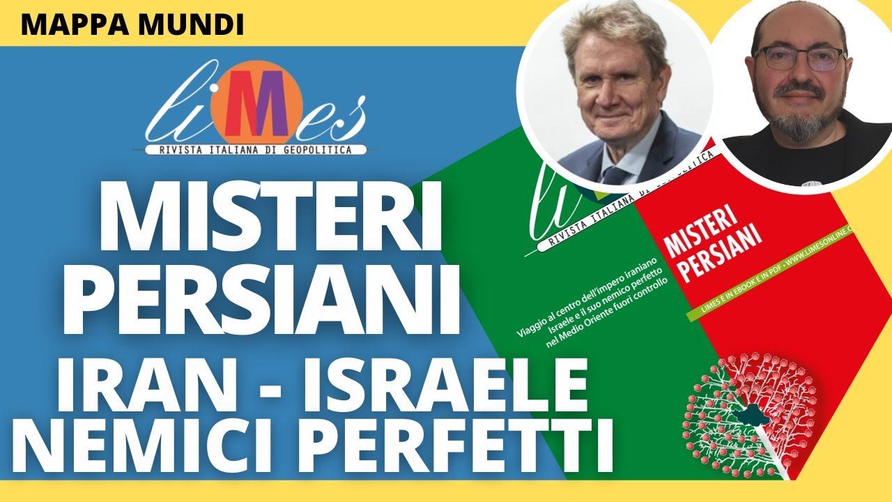 Misteri persiani. Iran - Israele nemici perfetti nel Medio Oriente fuori controllo