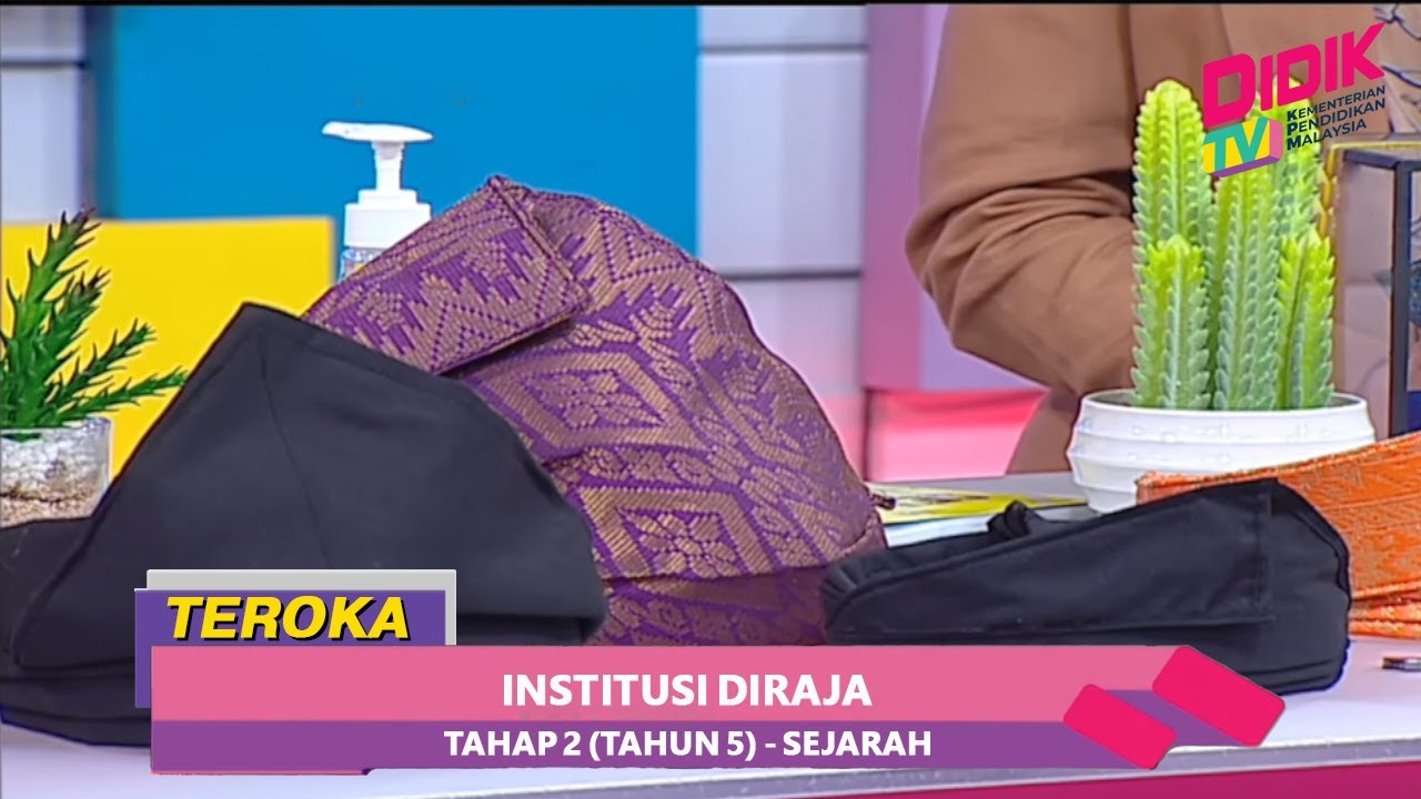 Teroka (2021) | Tahap 2 Tahun 5 : Sejarah - Institusi Diraja