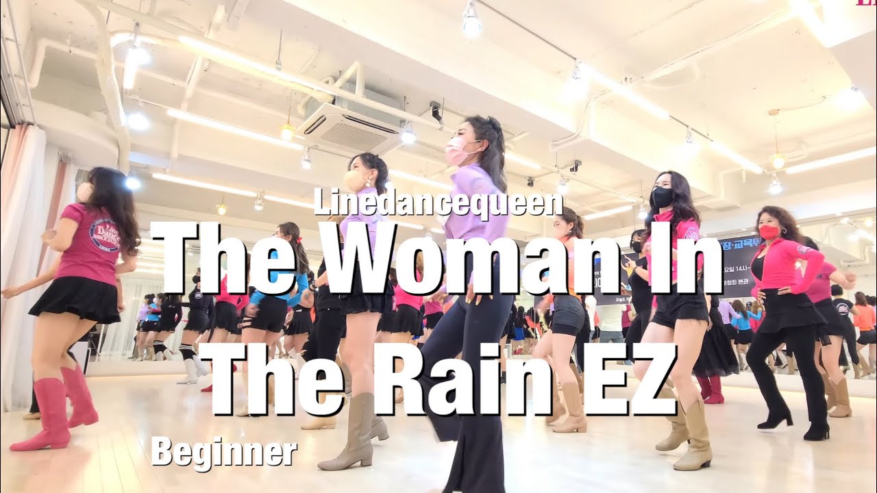The Woman In The Rain EZ l Absolute Beginner l 빗속의 여인 쉬운 라인댄스 l Linedancequeen