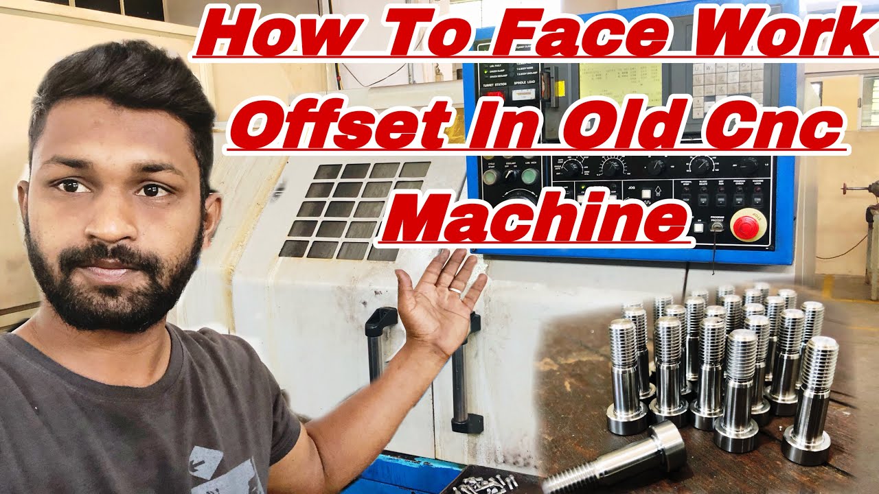 How To Face Work Offset In Old Cnc Machine in Telugu #cnc #machine #telugu #hyderabad
