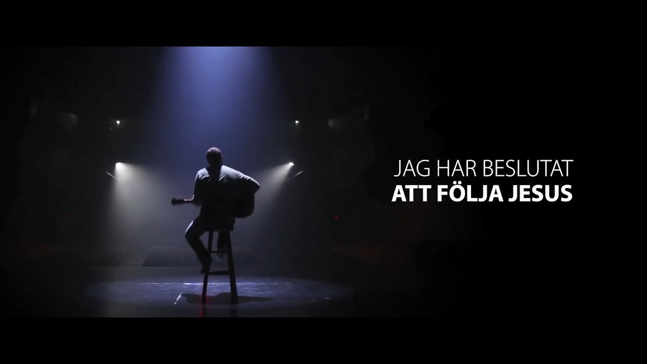 Jag har beslutat att följa Jesus