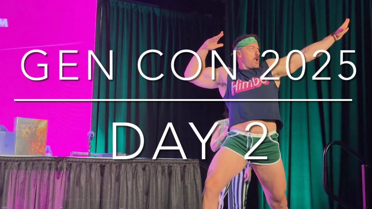 Gen Con 2025 | Day 2