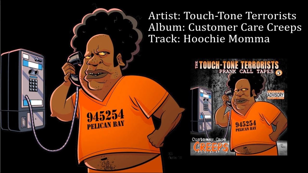 Touch Tone Terrorists - Hoochie Momma