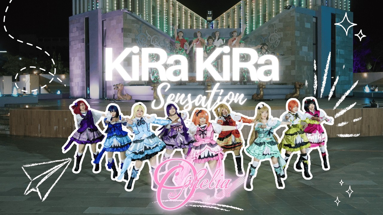 【Love Live!】μ's – 「KiRa KiRa Sensation」Cosplay MV Dance Cover by Ophelia μ's