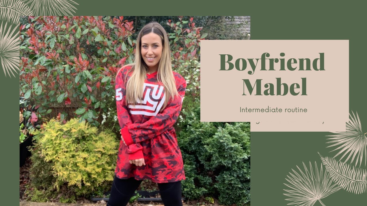 Mabel , Boyfriend choreography , fun intermediate dance routine, hiphop 💕