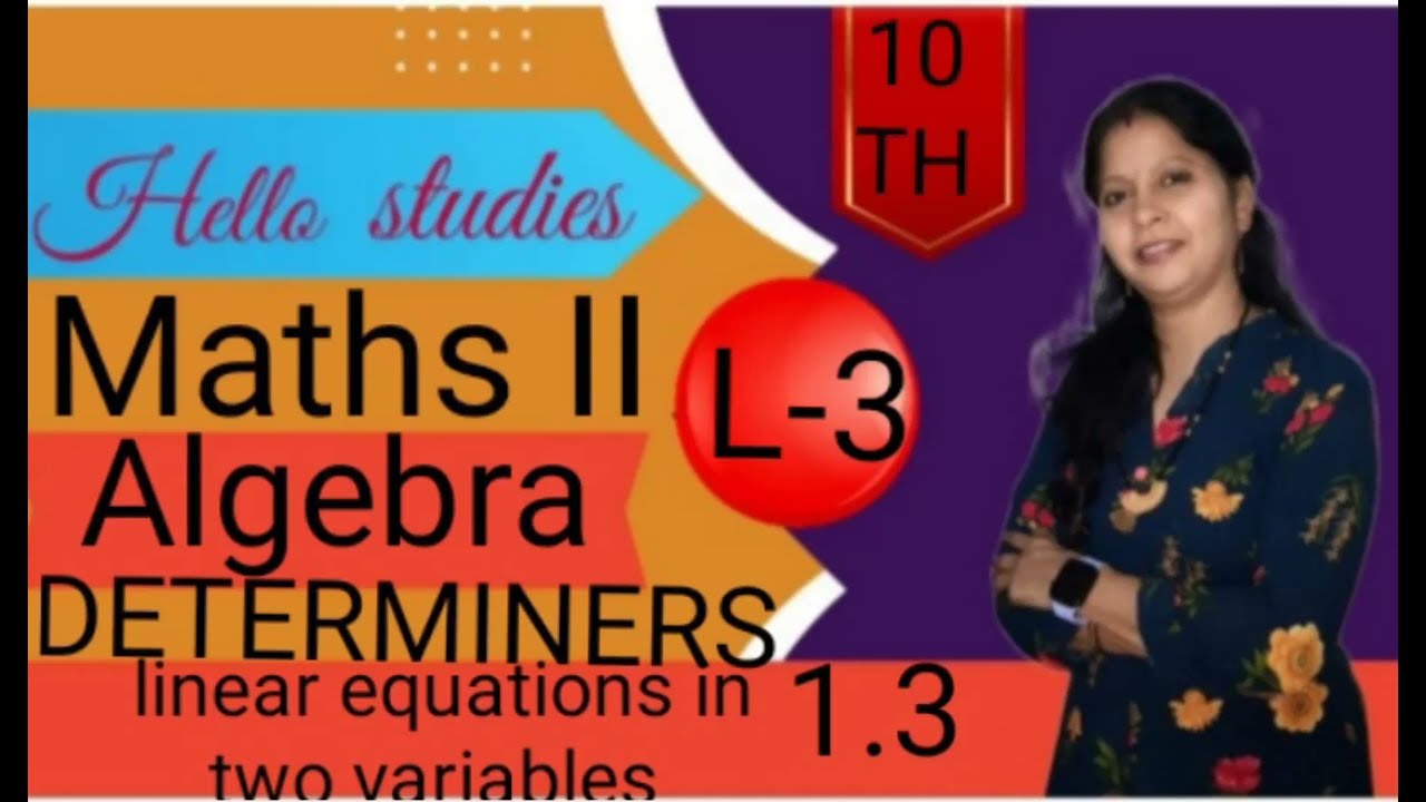 Std-10th, Sub-maths, Algebra, DETERMINERS, practice. Set-1.3, linear equations in two variables