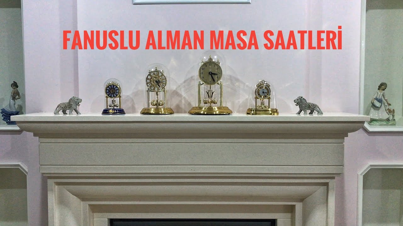 Alman Fanuslu Masa Saati Koleksiyonum !