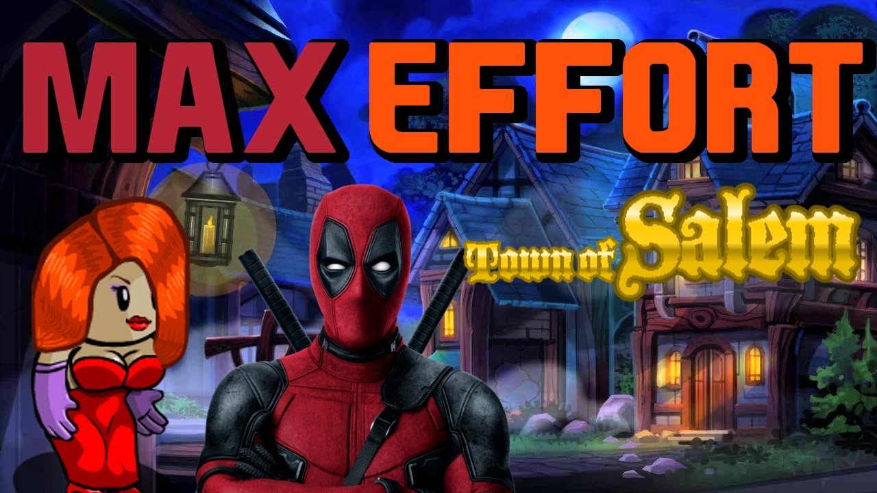 MAX EFFORT! | Town of Salem Ranked Mafia Game
