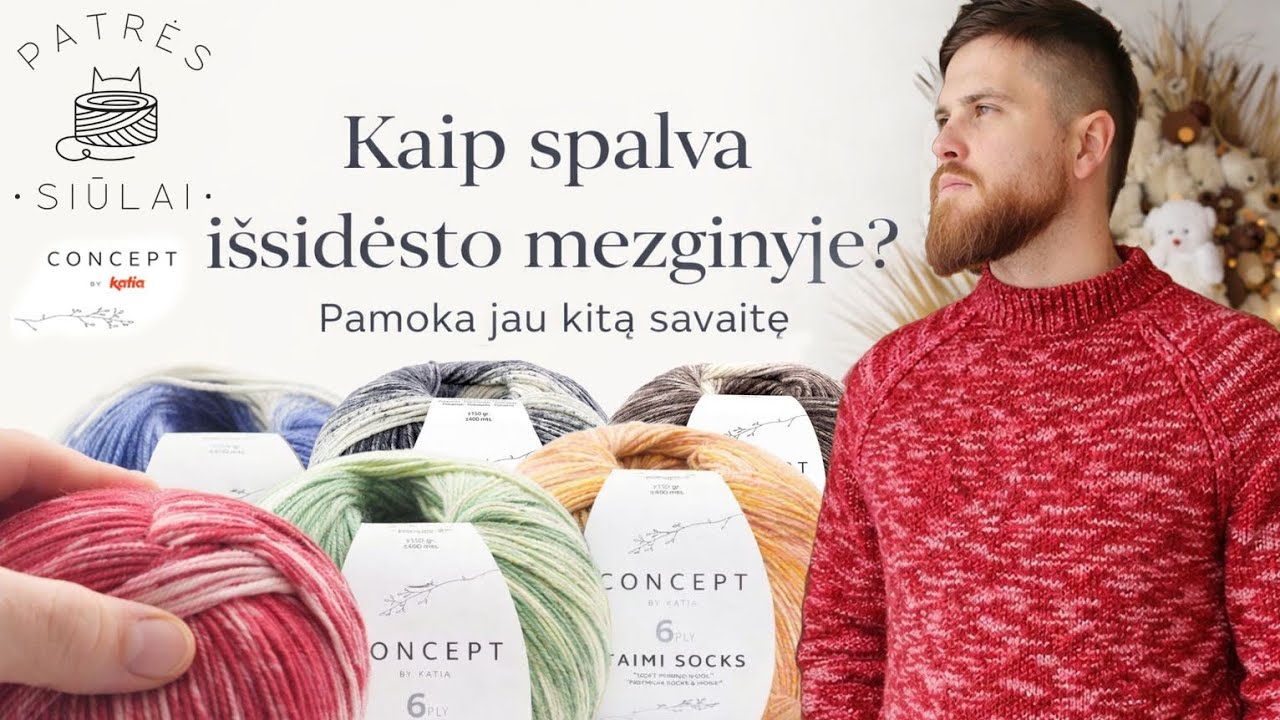 Pamokai pasirinkti siūlai: Concept by Katia Taimi Socks ir spalvų i&scaron;sidėstymas mezginyje.