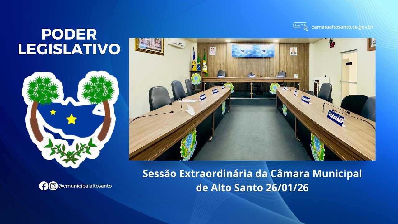 Sessão Extraordinária da Câmara Municipal de Alto Santo 26/01/26