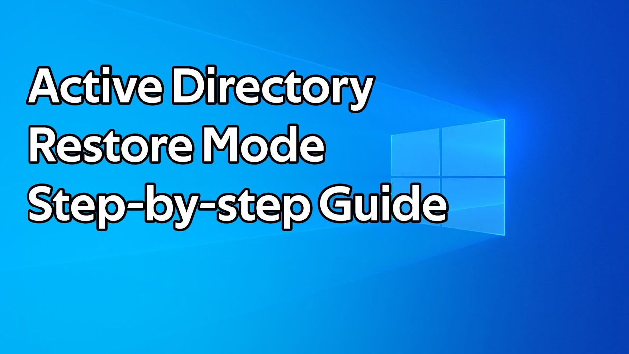 How to boot into Active Directory Services Restore Mode