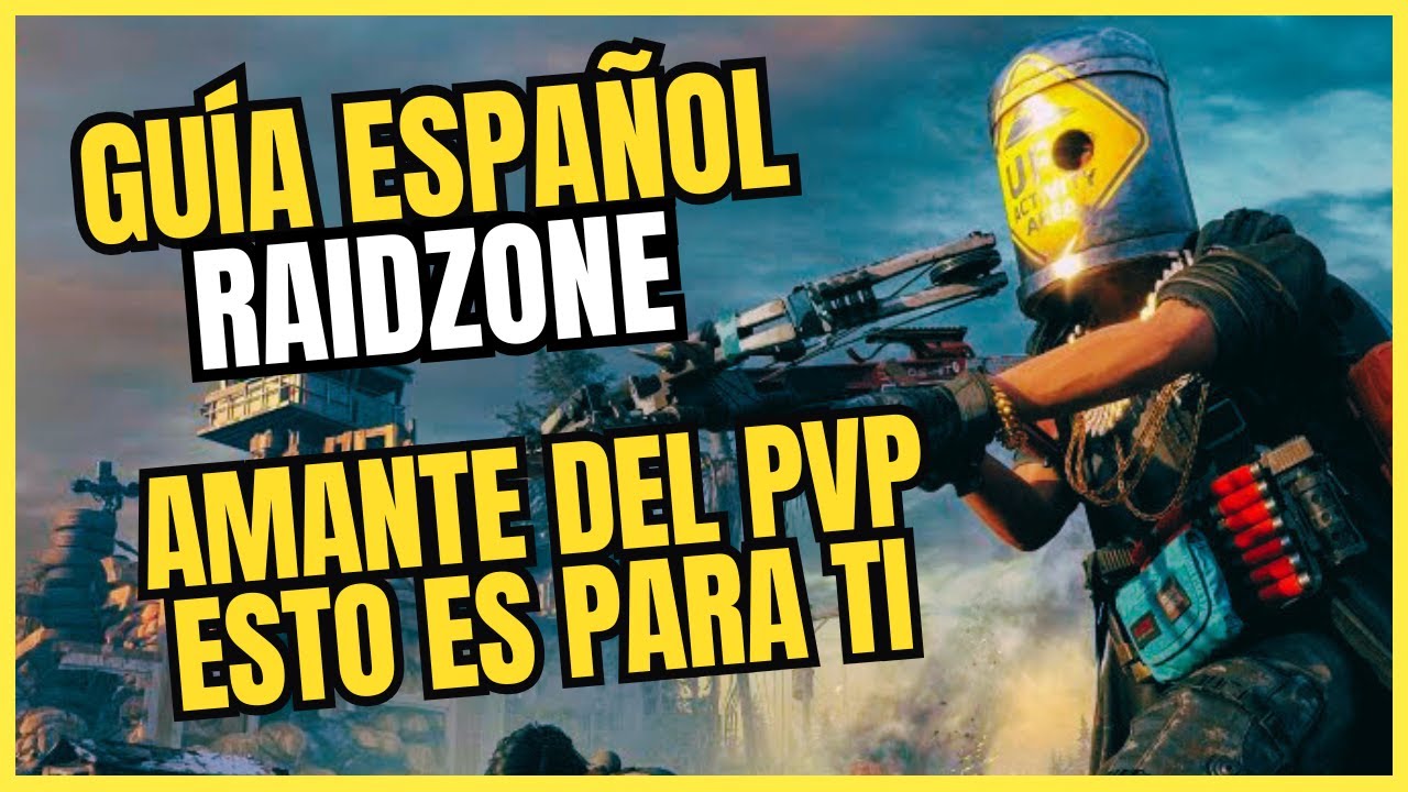 ✅ RAIDZONE - Explicado F&aacute;cil - PVP - Gu&iacute;a Once Human