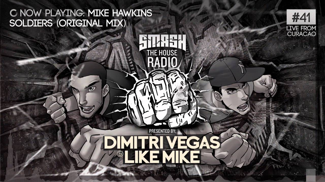 Dimitri Vegas & Like Mike - Smash The House Radio ep. 41