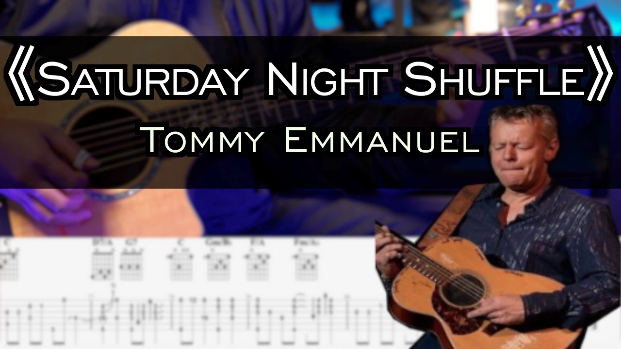 (Tab) Tommy Emmanuel -《Saturday Night Shuffle》
