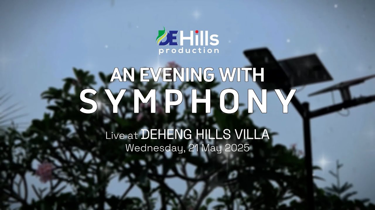 An Evening with Symphony live at Deheng Hills Villa
