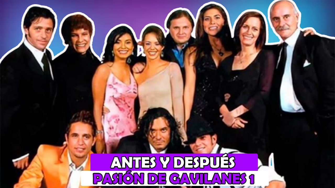 E:58 Así lucen HOY en día los actores de Pasión de Gavilanes 2003 - 2025