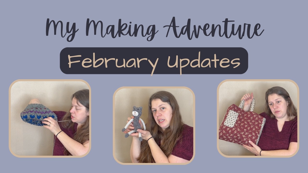 February Updates | Lots of Sweaters