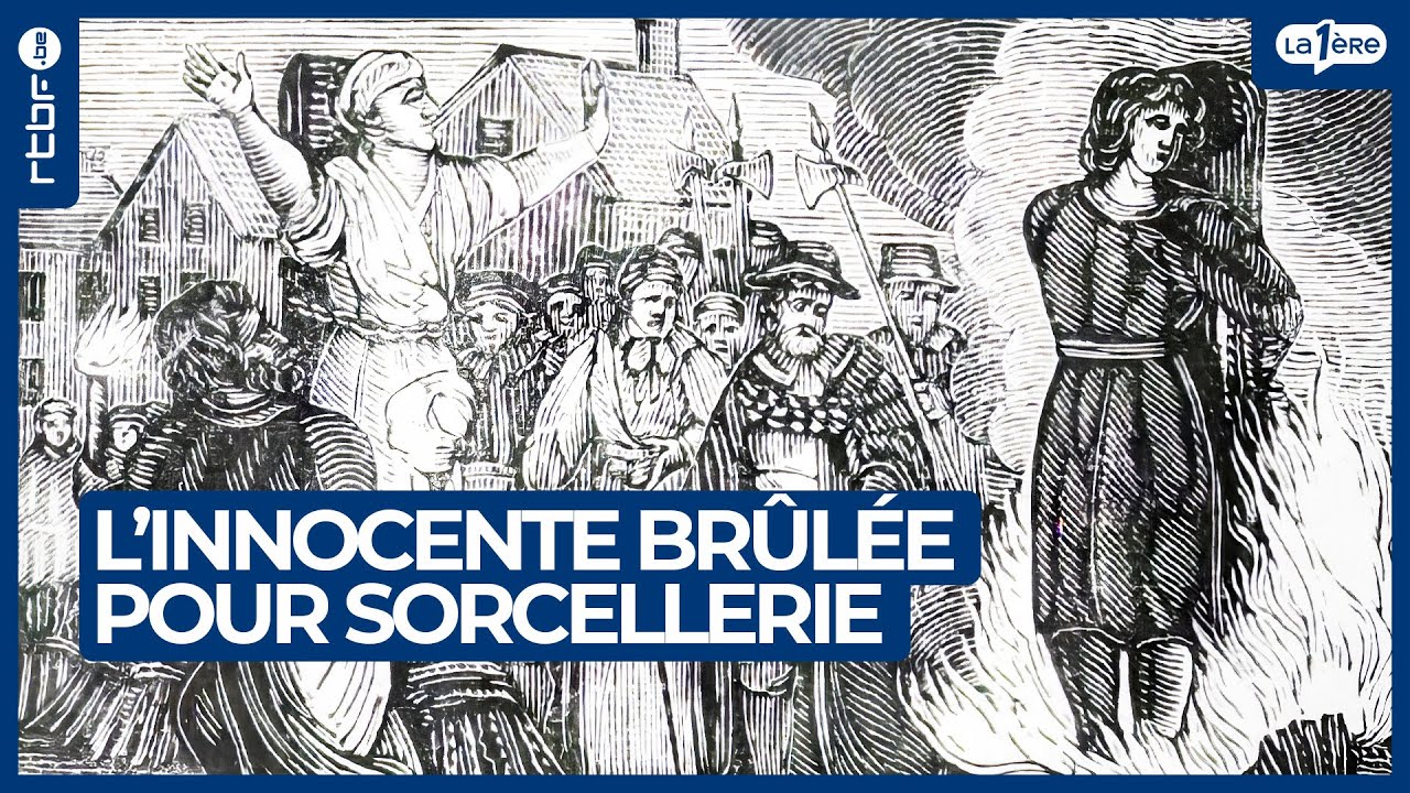 L'innocente br&ucirc;l&eacute;e pour sorcellerie : Marguerite Tiste - L'Heure H