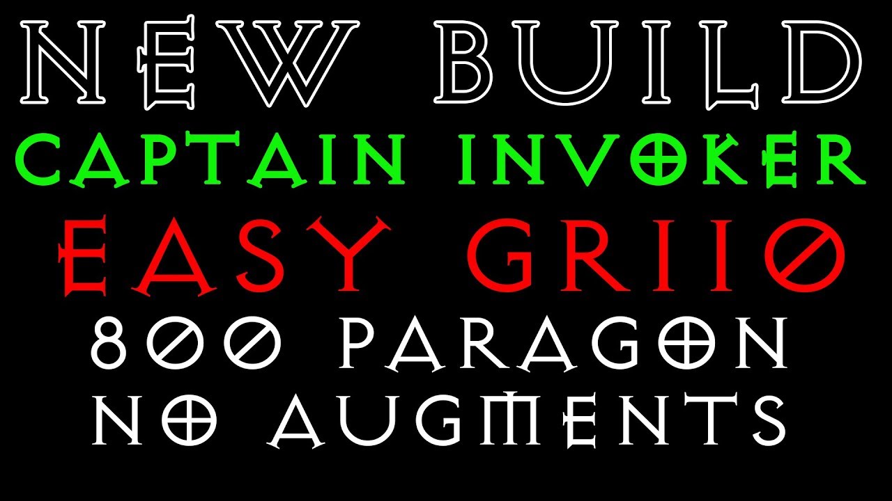 Captain Invoker - Easy GR 110 - 800 Paragon & No Augments - Diablo 3 RoS - Gaming with Baromir