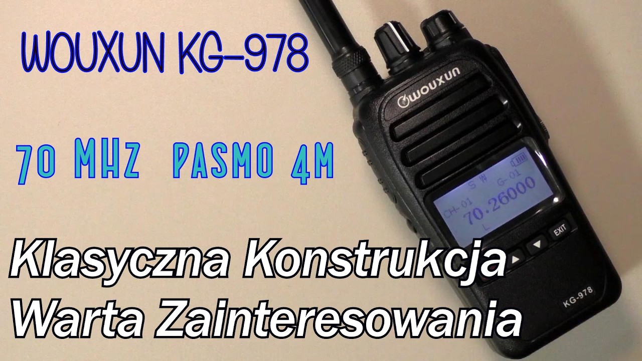 Radiotelefon przenośny na pasmo 4m - Wouxun KG-978. Klasyczna konstrukcja, świetne parametry !!!