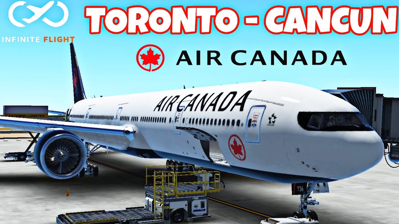 Air Canada Boeing 777-300er| Toronto - Cancun|Infinite Flight Simulator #msfs2020 #aviation #game