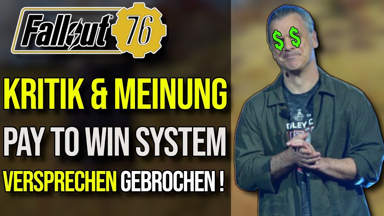 Meine Kritik | Versprechen gebrochen | Pay to Win System | Fallout 76