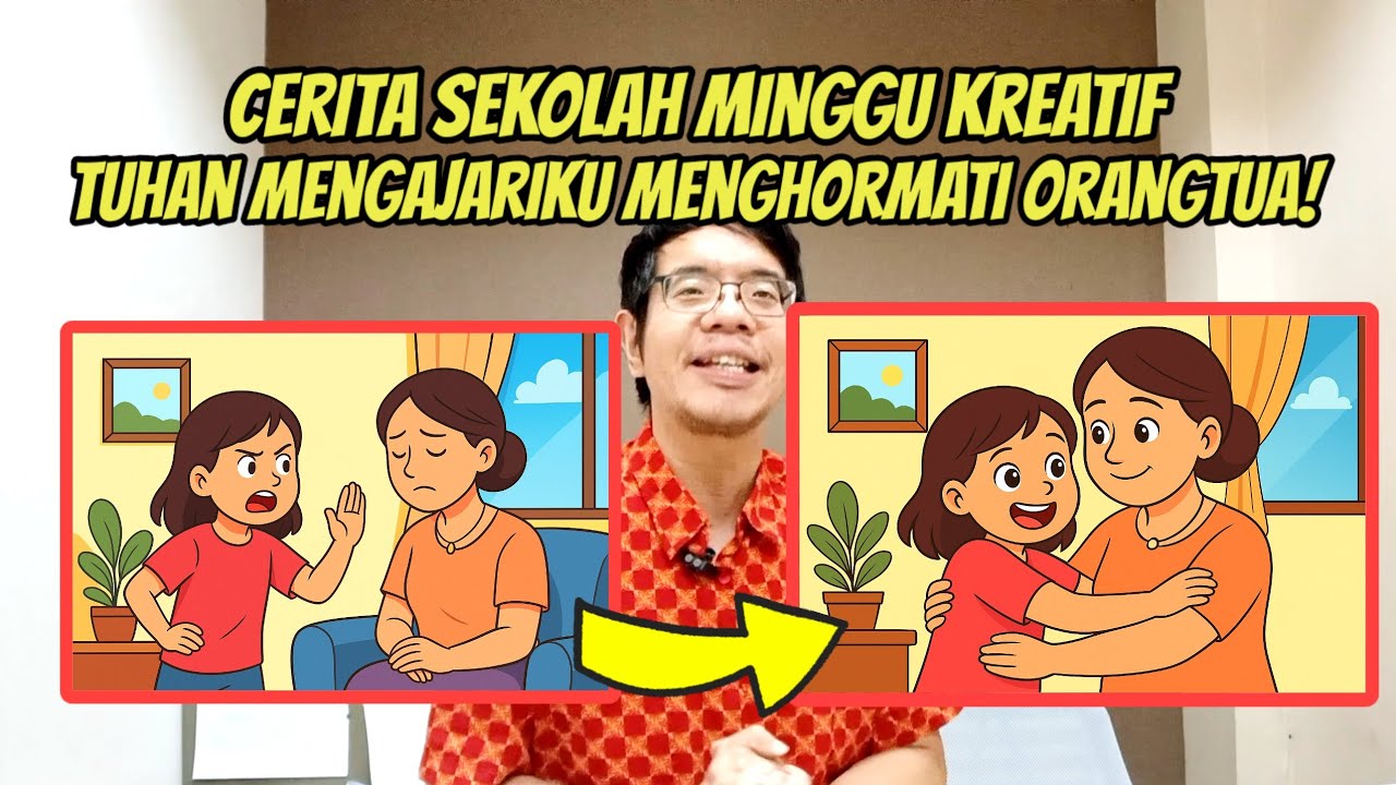 Cerita Sekolah Minggu: Tuhan Mengajariku Menghormati Orangtua [Cerita Sekolah Minggu Kreatif]
