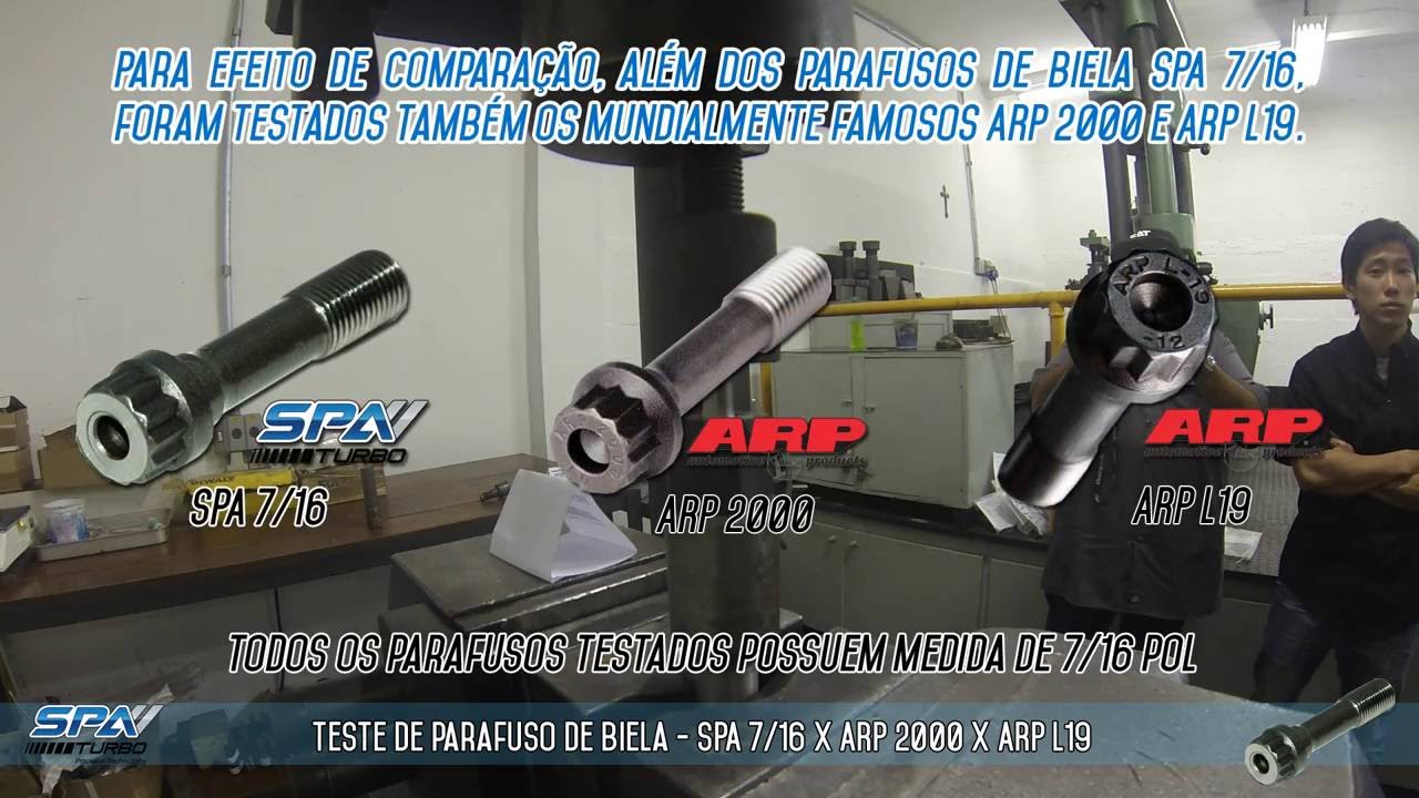 (teste comparativo) Parafuso de biela SPA TURBO X ARP 2000 X ARP L19