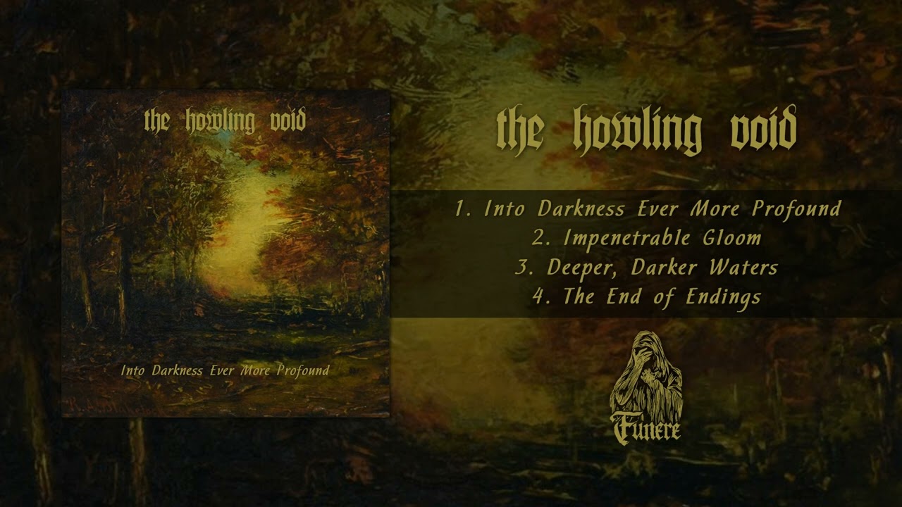 The Howling Void - Into Darkness Ever More Profound (2023) [Full Album]